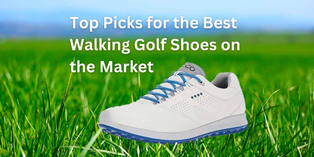 Top Picks for the Best Walking Golf Shoes on the Market Sport Shoe World