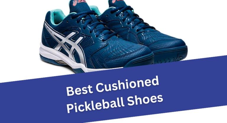 Best Cushioned Pickleball Shoes: A Comprehensive Guide [2023] - Sport ...